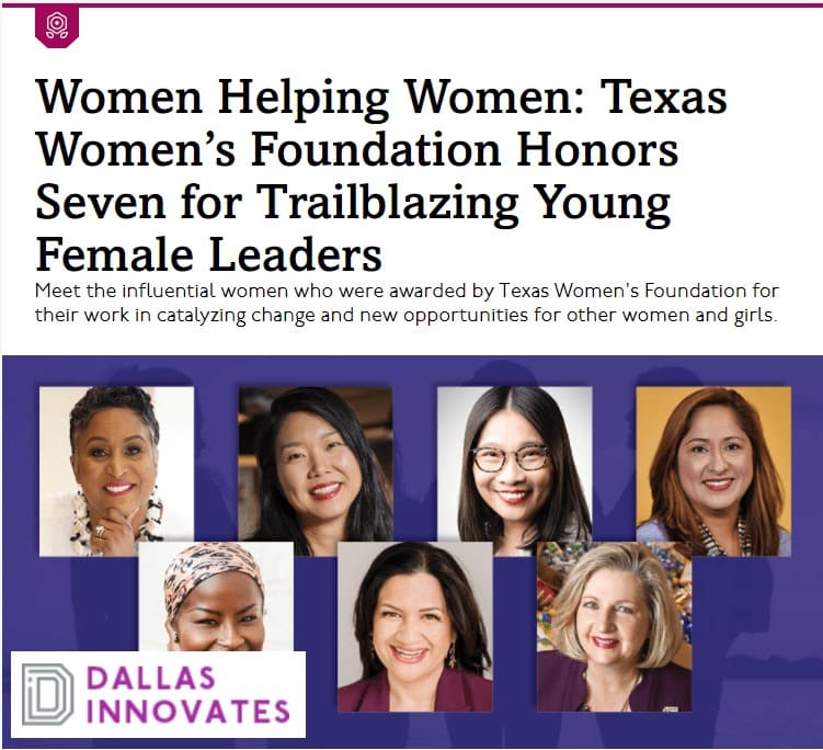 Dallas Innovates: Women Helping Women: Texas Women’s Foundation Honors Seven Trailblazing “Agents of Positive Change”